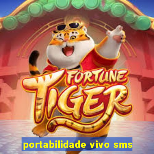 portabilidade vivo sms